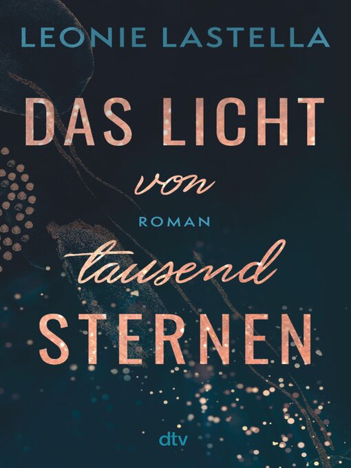 Title details for Das Licht von tausend Sternen by Leonie Lastella - Wait list